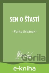 Sen o šťastí