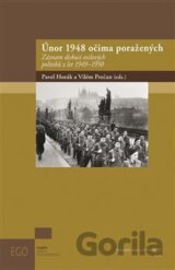 Únor 1948 očima poražených