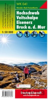 Hochschwab – Veitschalpe – Eisenerz – Bruck an der Mur, Wanderkarte 1:50 000