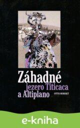 Záhadné jezero Titicaca a Altiplano