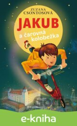 Jakub a čarovná kolobežka