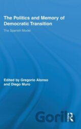 The Politics and Memory of Democratic Transition