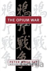 The Opium War, 1840-1842