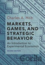 Markets, Games, and Strategic Behavior