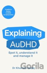 Explaining AuDHD