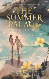 The Summer Palace and Other Stories: A Captive Prince Short Story Collection