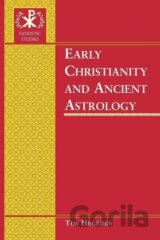 Early Christianity and Ancient Astrology