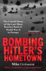 Bombing Hitler´s Hometown