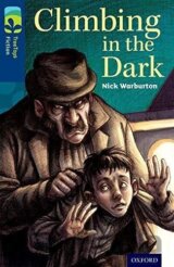 Oxford Reading Tree TreeTops Fiction 14 Climbing in the Dark