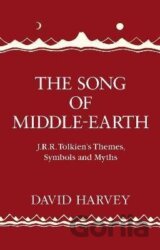 The Song of Middle-earth: J. R. R. Tolkien´s Themes, Symbols and Myths