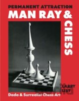 Permanent Attraction: Man Ray & Chess