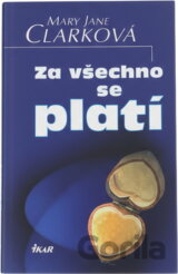 Za všechno se platí
