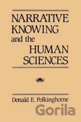 Narrative Knowing and the Human Sciences