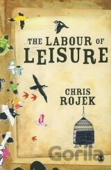The Labour of Leisure