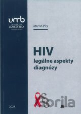 HIV – legálne aspekty diagnózy