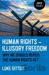 Human Rights - Illusory Freedom