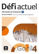Défi actuel 4 (B2) – Édition hybride Livre de l´éleve + Espacevirtuel (12 mois)