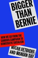 Bigger Than Bernie