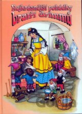 Nejkrásnější pohádky bratří Grimmů