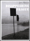 Disappearing Prague