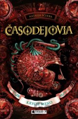 Časodejovia: Krycie meno