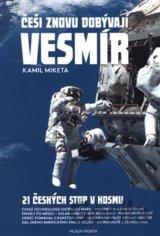 Češi znovu dobývají vesmír