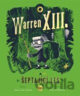 Warren XIII. a šeptající les