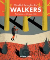 Mindful Thoughts for Walkers