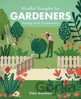 Mindful Thoughts for Gardeners