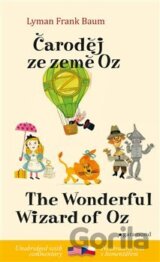 Čaroděj ze země Oz / The Wonderful Wizard of Oz