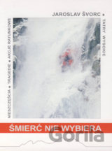 Śmierć nie wybiera