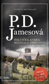 Holčička, která milovala hřbitovy a jiné povídky