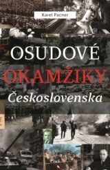 Osudové okamžiky Československa