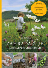 Zahrada žije