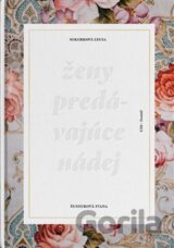 Ženy predávajúce nádej