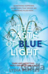 The Taste of Blue Light