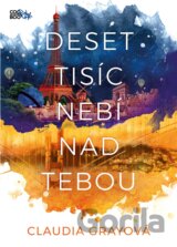 Deset tisíc nebí nad tebou
