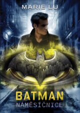 Batman: Náměsíčnice