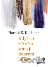 Když se zlé věci stávají dobrým lidem