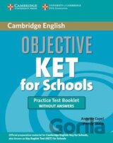 Objective KET for Schools: Practice Test Booklet without answers