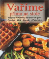 Vaříme přímo na stole
