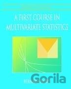 A First Course in Multivariate Statistics