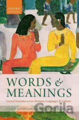 Goddard, C: Words and Meanings