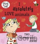 Charlie and Lola: I Absolutely Love Animals