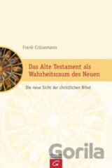 Das Alte Testament als Wahrheitsraum des Neuen