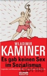 Es gab keinen Sex im Sozialism