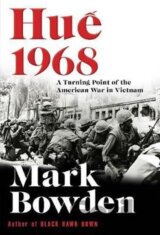 Hue 1968 : A Turning Point of the American War in Vietnam