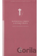 Katolícka cirkev a ľudské práva / DKBS 14. zväzok