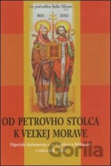 Od Petrovho stolca k Veľkej Morave