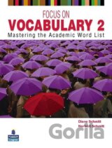 Focus on Vocabulary 2: Mastering the Academic Word List